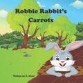 Robbie Rabbit's Carrots (Paperback) Y7507
